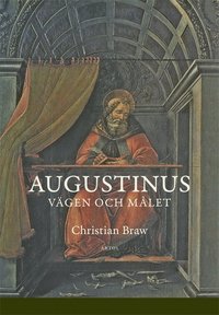 bokomslag Augustinus : vägen och målet