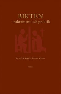 bokomslag Bikten : sakrament och praktik