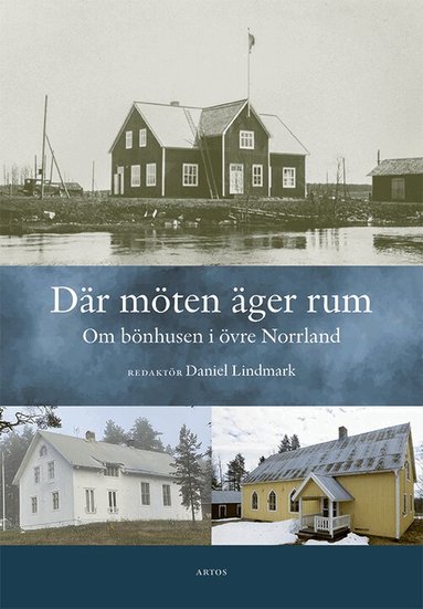 Daniel Lindmark, Stefan Gelfgren, Eva Hellman, Daniel Strömmer, Kjell Söderberg, Anders Persson - Där möten äger rum, Häftad