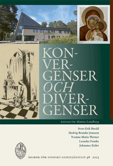 Sven-Erik Brodd, Hedvig Brander Jonsson, Yvonne Maria Werner, Leander Franke, Johannes Zeller - Konvergenser och divergenser, Häftad