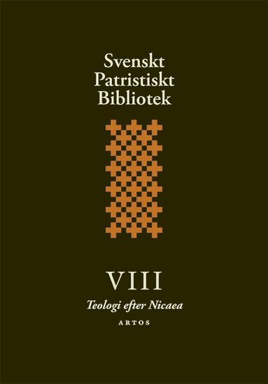 Svenskt Patristiskt bibliotek. Band 8, Teologi efter Nicaea, Inbunden
