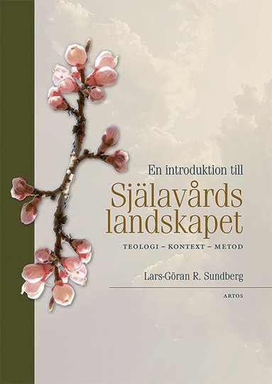 bokomslag En introduktion till Själavårdslandskapet : teologi, kontext, metod