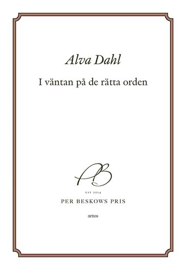Alva Dahl - I väntan på de rätta orden, Häftad