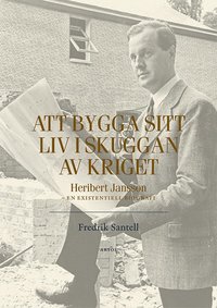bokomslag Att bygga sitt liv i skuggan av kriget