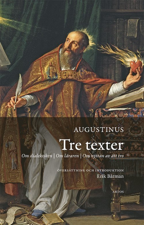 Tre texter : om dialektiken, om läraren, om nyttan av att tro