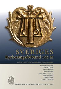 bokomslag Sveriges Kyrkosångsförbund 100 år