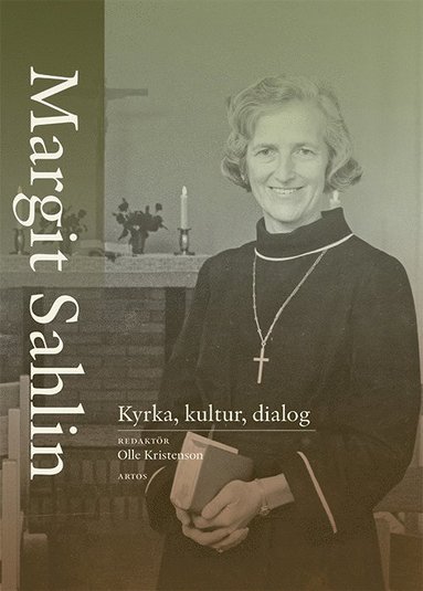 bokomslag Margit Sahlin : kyrka, kultur, dialog