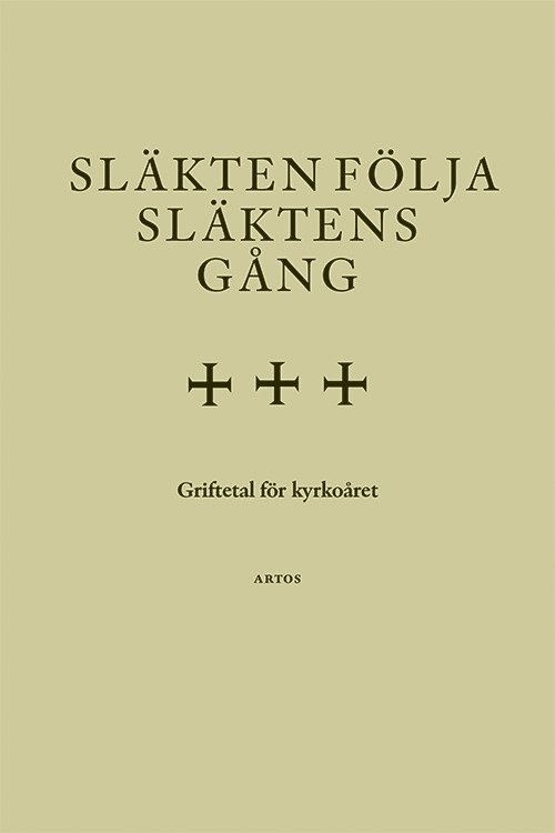 Släkten följa släktens gång. Griftetal för kyrkoåret 1