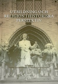 bokomslag Utbildning och religion i historiska perspektiv