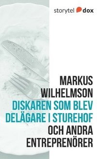 bokomslag Diskaren som blev dela?gare i Sturehof