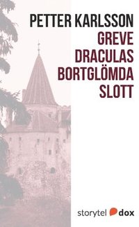 bokomslag Greve Draculas bortglömda slott