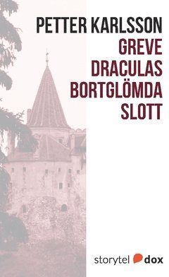 Greve Draculas bortglömda slott 1