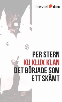 Per Stern - Ku Klux Klan - Det började som ett skämt, Häftad