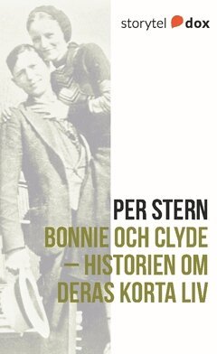 Per Stern - Bonnie och Clyde – Historien om deras korta liv, Häftad