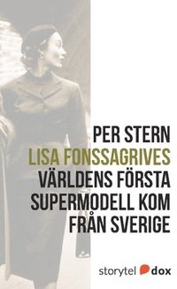 bokomslag Lisa Fonssagrives - Världens första supermodell kom från Sverige