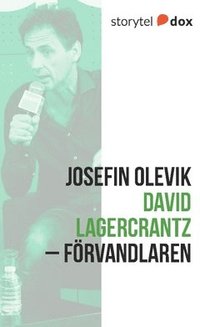 bokomslag David Lagercrantz - Förvandlaren