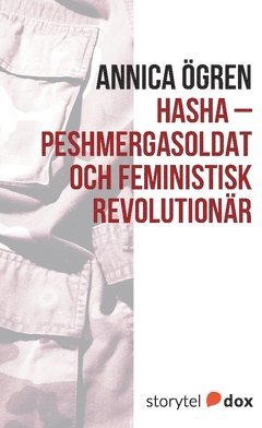 Hasha - Peshmergasoldat och feministisk revolutionär 1