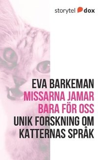 bokomslag Missarna jamar bara för oss