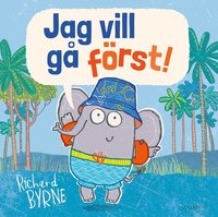 bokomslag Jag vill gå först!