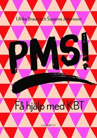 bokomslag PMS! Få hjälp med KBT
