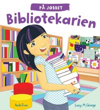 bokomslag På jobbet : bibliotekarien