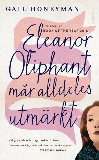 bokomslag Eleanor Oliphant mår alldeles utmärkt
