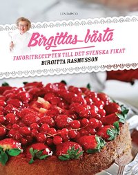 bokomslag Birgittas bästa : favoritrecepten till det svenska fikat