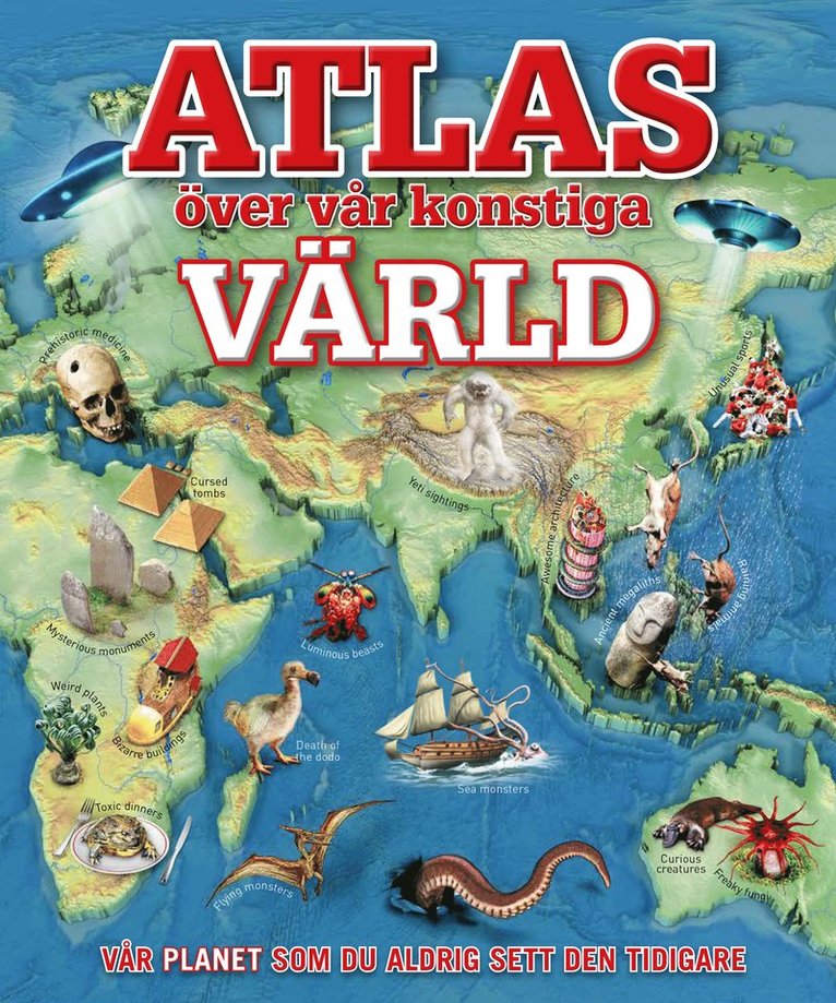 Atlas över vår konstiga värld 1