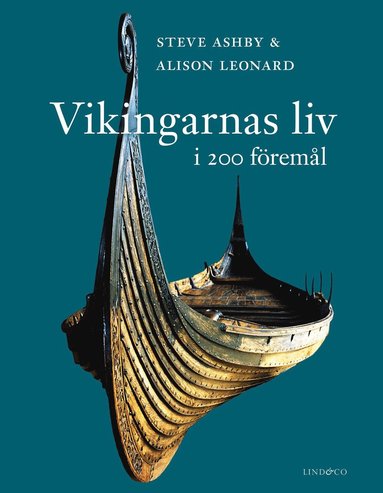 bokomslag Vikingarnas liv i 200 föremål