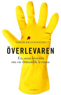 bokomslag Överlevaren : en sann historia om en osannolik kvinna