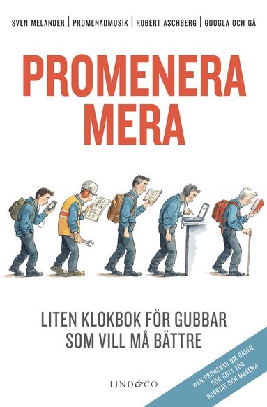 bokomslag Promenera mera : liten klokbok för gubbar som vill må bättre