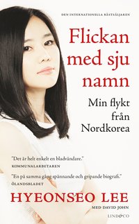 bokomslag Flickan med sju namn : min flykt från Nordkorea