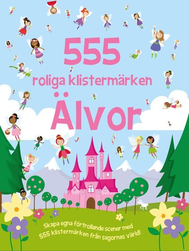 bokomslag 555 roliga klistermärken. Älvor