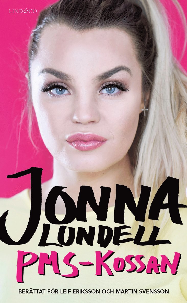 Jonna Lundell : PMS-kossan 1