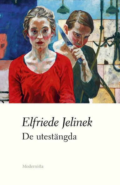 Elfriede Jelinek - De utestängda, Inbunden