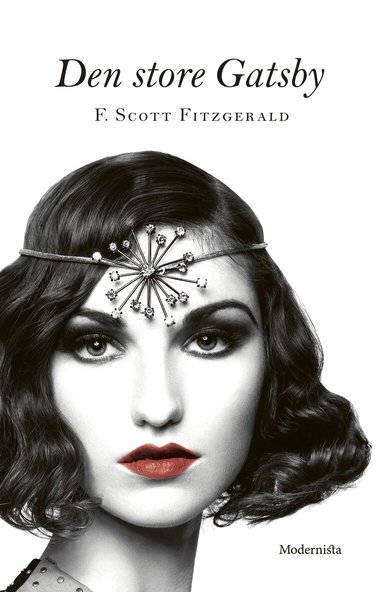 F. Scott Fitzgerald - Den store Gatsby, Inbunden