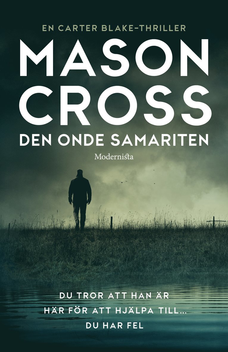 Mason Cross - Den onde samariten, Inbunden