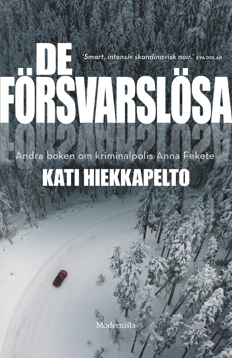 Kati Hiekkapelto - De försvarslösa, Inbunden
