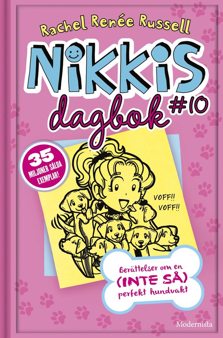 Nikkis dagbok #10 : berättelser om en (inte så) perfekt hundvakt 1