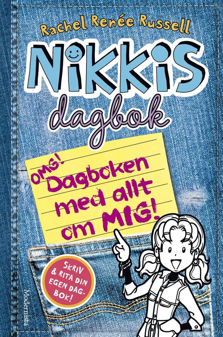 Nikkis dagbok: OMG! Dagboken med allt om mig! 1