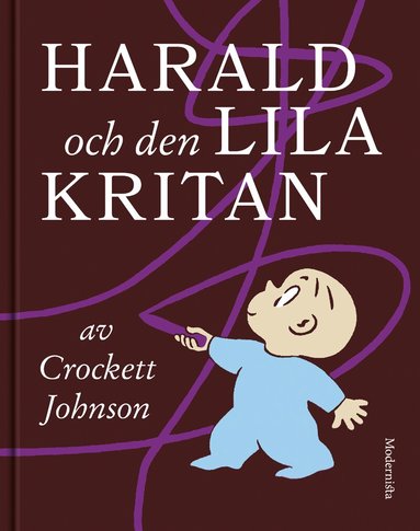 Crockett Johnson - Harald och den lila kritan, Inbunden