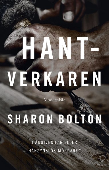 Sharon Bolton - Hantverkaren, Häftad