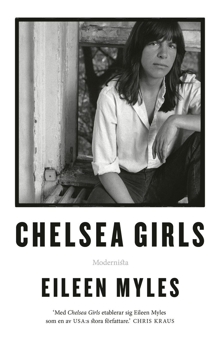 Eileen Myles - Chelsea Girls, Inbunden