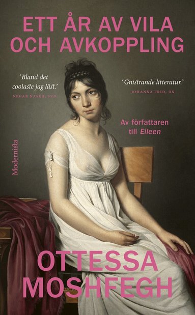 Ottessa Moshfegh - Ett år av vila och avkoppling, Pocket