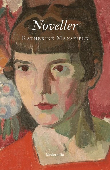 Katherine Mansfield - Noveller, Inbunden