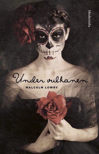 Malcolm Lowry, Klas Östergren - Under vulkanen, Inbunden