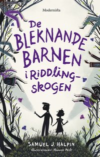 bokomslag De bleknande barnen i Riddling-skogen