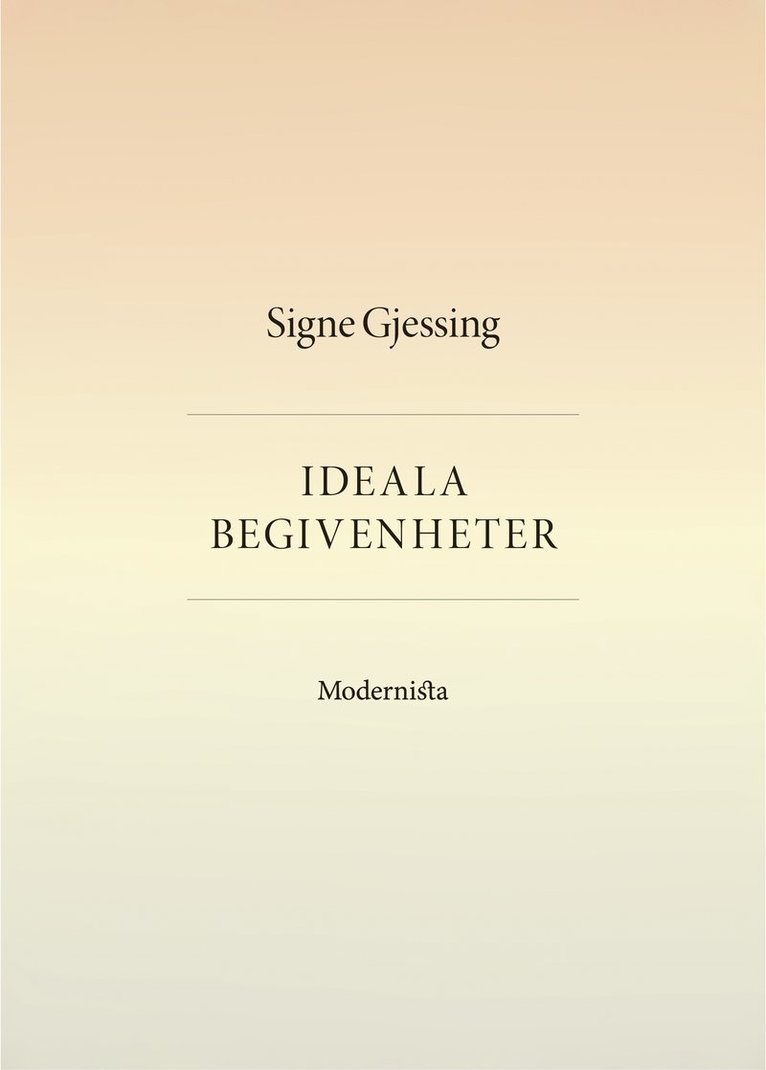 Signe Gjessing - Ideala begivenheter, Häftad