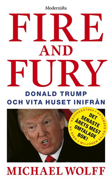 Michael Wolff - Fire and Fury: Donald Trump och Vita huset inifrån, Pocket