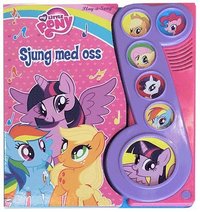 bokomslag My Little Pony. Sjung med oss